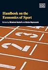 Handbook on the Economics of Sport (Elgar Original Reference)