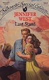 Last Stand (Silhouette Special Edition) Last Stand (Silhouette Special Edition)