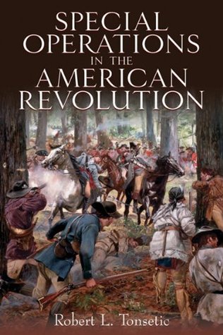 Special Operations in the American Revolution (Kindle Edition)