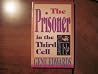 The Prisoner in the Third Cell by Gene Edwards