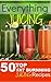 Everything JUICING (Plus Top 50 Fat Burnning Juicing Recipes Inside)