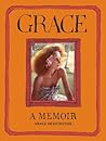 Book cover for Grace: A Memoir