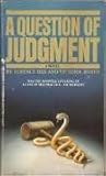 A Question of Judgment