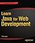 Learn Java for Web Developm...