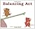 Balancing Act (Classic Board Books)