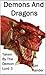 Demons and Dragons (Taken a...