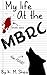 My Life at the MBRC (The Ma...