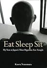 Eat Sleep Sit: My...