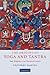 The Origins of Yoga and Tantra: Indic Religions to the Thirteenth Century