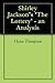 Shirley Jackson's 'The Lottery' - an Analysis by Helen Thompson