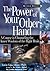 The Power of Your Other Hand, Revised Edition: A Course in Channeling the Inner Wisdom of the Right Brain