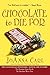 Chocolate to Die For (A Cho...