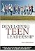 Developing Teen Leadership by Dan Appleman Developing Teen Leadership by Dan Appleman