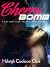 Cherrybomb: Love and Lust i...