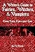 A Writers Guide to the Fairies, Witches, & Vampires From Fairy Tales and Lore (Writer's Guide to Myth and Lore) by Ty Hulse