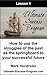 How To Use The Struggles Of The Past As The Springboard To Your Successful Future (Ultimate Success Program Book 1)