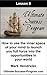 How To Use The Inner Space Of Your Mind To Launch You Full Force Into The Opportunities In Your World (Ultimate Success Program Book 8)