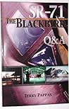SR-71, The Blackbird, Q&A by Terry Pappas