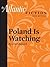 Poland is Watching