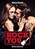 Rock You, vol.2 (Rock You #2)