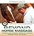 Beyond Horse Massage: A Breakthrough Interactive Method for Alleviating Soreness, Strain and Tension