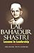 Lal Bahadur Shastri - Lesso...