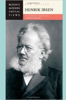 Henrik Ibsen (Bloom's Modern Critical Views)
