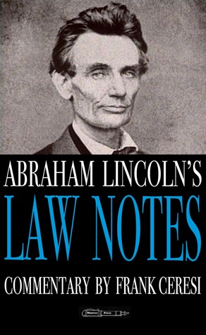 Abraham Lincoln's Law Notes
