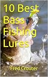 10 Best Bass Fish...