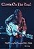 Ghosts On The Road: Neil Young In Concert 1961-2006