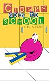 Chompy Goes to School