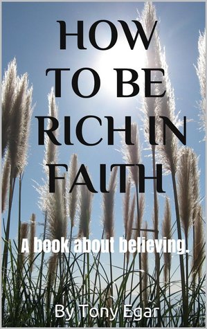 How To Be Rich in Faith