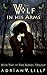 The Wolf in His Arms (The R...