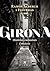 Girona. Històries, curiositats i misteris