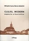 Clujul modern : a...