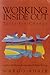 Working Inside Out: Tools f...
