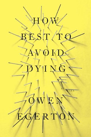 How to Best Avoid Dying