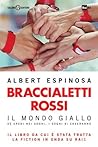 Braccialetti rossi by Albert Espinosa