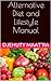 Alternative Diet and Lifestyle Manual