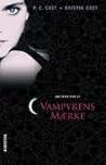 Vampyrens mærke by P.C. Cast