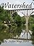 Watershed: A Memoir (Homeless Teen's True Story)