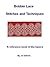 Bobbin Lace Stitches and Techniques - a reference book of the... by Jo Edkins
