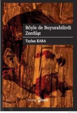 Böyle de Buyurabilirdi Zerdüşt