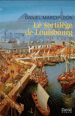 Le sortilège de Louisbourg (Paperback)