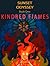 Kindred Flames (Sunset Odyssey #1)