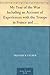 My Year of the War Including an Account of Experiences with t... by Frederick Palmer My Year of the War Including an Account of Experiences with t... by Frederick Palmer