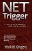 NET Trigger