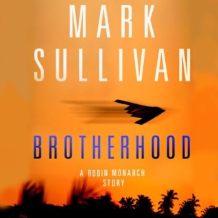 Brotherhood (Robin Monarch, #0.1)