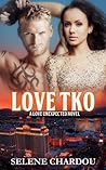 Love TKO by Selene Chardou Love TKO by Selene Chardou