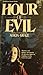 Hour of Evil by Alicia Grace